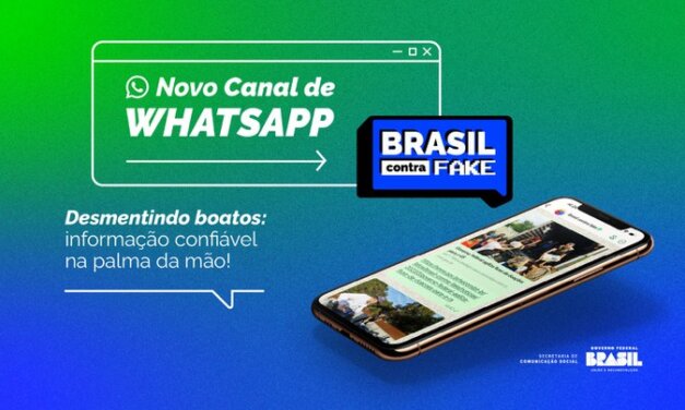 Governo federal lança canal Brasil contra Fake no WhatsApp