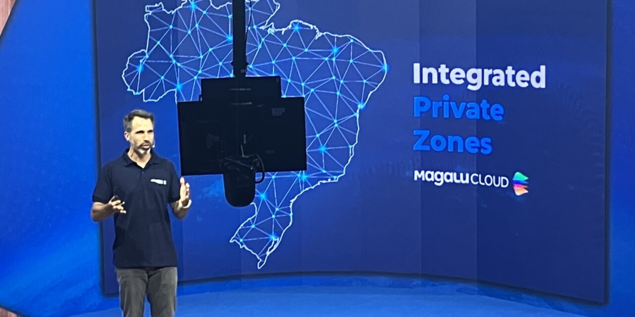 Magalu cria novo modelo de negócio em nuvem, a Integrated Private Zones